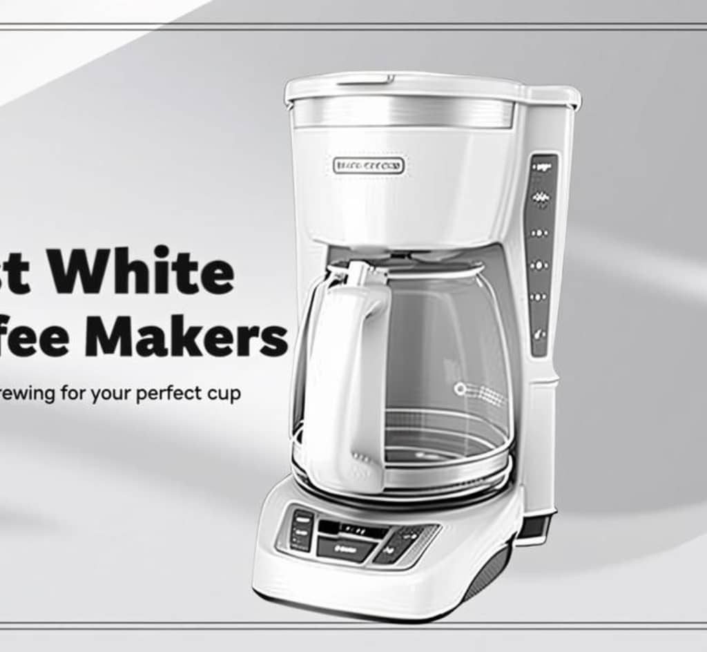 Best White Coffee Makers